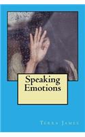 Speaking Emotions