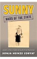 Sunny, Ward of the State: Calamity Strikes a Family During the Great Depression