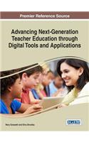 Advancing Next-Generation Teacher Education through Digital Tools and Applications