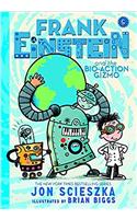 Frank Einstein and the Bio-Action Gizmo (Frank Einstein Series #5): Book Five