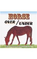 Horse Over / Under