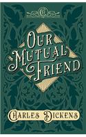 Our Mutual Friend