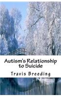 Autism's Relationship to Suicide