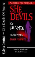 She Devils Of France