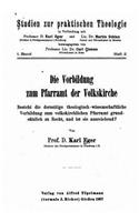 Die Vorbildung zum Pfarramt der Volkskirche