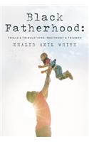 Black Fatherhood