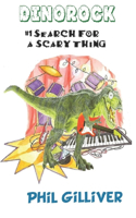 Jurassic Jack and The Search For a Scary Thing: (1 Dinorock)