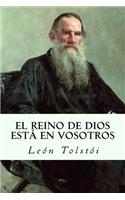 El Reino de Dios Esta En Vosotros (Spanish Edition)