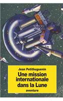 Une mission internationale dans la Lune