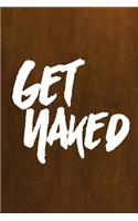 Chalkboard Journal - Get Naked (Orange)