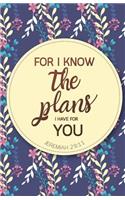 For I Know the plans i have for you Bible Quotes Inspirational Quotes Journal Notebook, Dot Grid Composition Book Diary (110 pages, 5.5x8.5"): Pocket Blank Notebook /Planner/Gratitude Journal to write in and much more multi-purpose