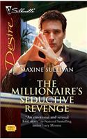 The Millionaire's Seductive Revenge
