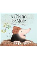 A Friend for Mole