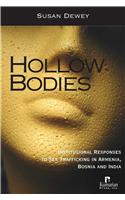 Hollow Bodies: Institutional Responses to Sex Trafficking in Armenia, Bosnia, and India