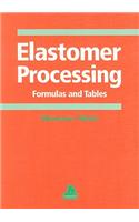 Elastomer Processing: Formulas and Tables