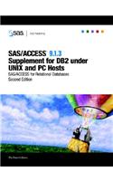 SAS/ACCESS 9.1.3 Supplement for DB2 Under UNIX and PC Hosts (SAS/ACCESS for Relational Databases), Second Edition: (English)