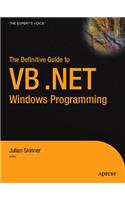 Definitive Guide to VB.NET Windows Programming