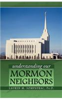 Understanding Our Mormon Neighbors