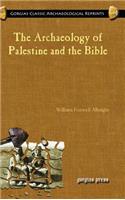 The Archaeology of Palestine and the Bible