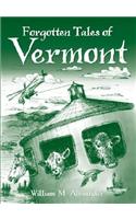 Forgotten Tales of Vermont
