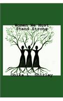 Women We Must Stand Strong