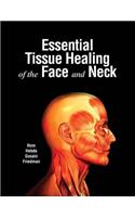 Essential Tissue Healing of the Face & Neck