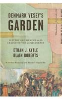 Denmark Vesey's Garden