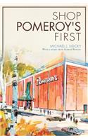 Shop Pomeroy's First
