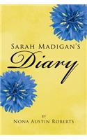 Sarah Madigan's Diary