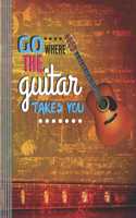 Go Where The Guitar Takes You