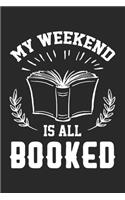 My Weekend I All Booked
