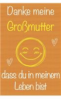 Danke meine Großmutter, dass du in meinem Leben bist