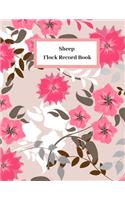 Sheep Flock Record Book: Sheep Flock Record Book Keeping - Sheep Birth, Health Tracker, Breeding & Death Logbook - Sheep Inventory Journal