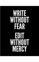 Write Without Fear Edit Without Mercy