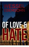 Of Love & Hate