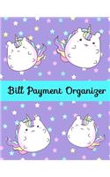 Bill Payment Organizer: Bill Payment Organizer, Bill Payment Checklist. Month Bill Organizer Tracker Keeper Budgeting Financial Planning Journal Notebook, unicorn