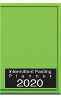 Intermittent Fasting Planner 2020: One Year Calendar to Track your Fast