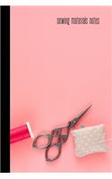 sewing materials notes