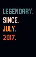 Blank Lined Journal, Notebook, Diary, Planner - Legendary Since July 2017 - 2nd Birthday Gift For 2 Years Old Boys and Girls born in July: Medium College-Ruled Journey Diary, 110 page, Lined, 6x9 (15.2 x 22.9 cm)