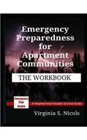 Emergency Preparedness for Apartment Communities - THE WORKBOOK