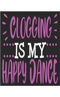Clogging Is My Happy Dance