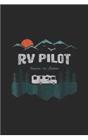 RV Pilot enjoying the journey: RV Pilot Camping Motorhome Travel Vacation Gift Journal/Notebook Blank Lined Ruled 6x9 100 Pages