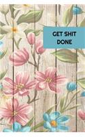 Get Shit Done