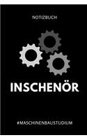 Notizbuch Inschenör #maschinenbaustudium: A5 Studienplaner für Maschinenbau Studenten - Ingenieure - Studium - Semesterplaner - Geschenkidee Abitur Schulabschluss - Ingenieurstudium - zur Pr