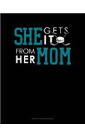 She Gets It From Her Mom (Hockey): Unruled Composition Book(655 Unruled Composition Book)