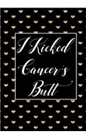 I Kicked Cancer's butt
