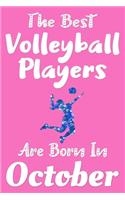 The Best Volleyball Players Are Born In October Journal
