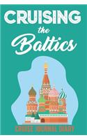 Cruising the Baltics: Cruise Journal Diary