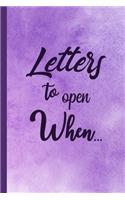 Letters to Open When...: Positively Encourage Yourself and Others