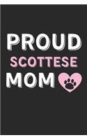 Proud Scottese Mom: Lined Journal, 120 Pages, 6 x 9, Scottese Dog Mom Gift Idea, Black Matte Finish (Proud Scottese Mom Journal)